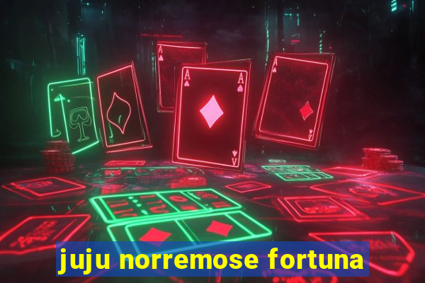 juju norremose fortuna